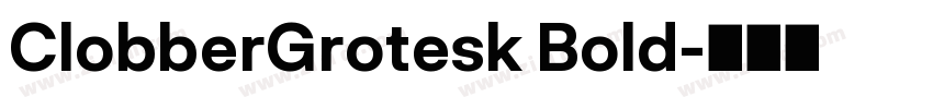 ClobberGrotesk Bold字体转换